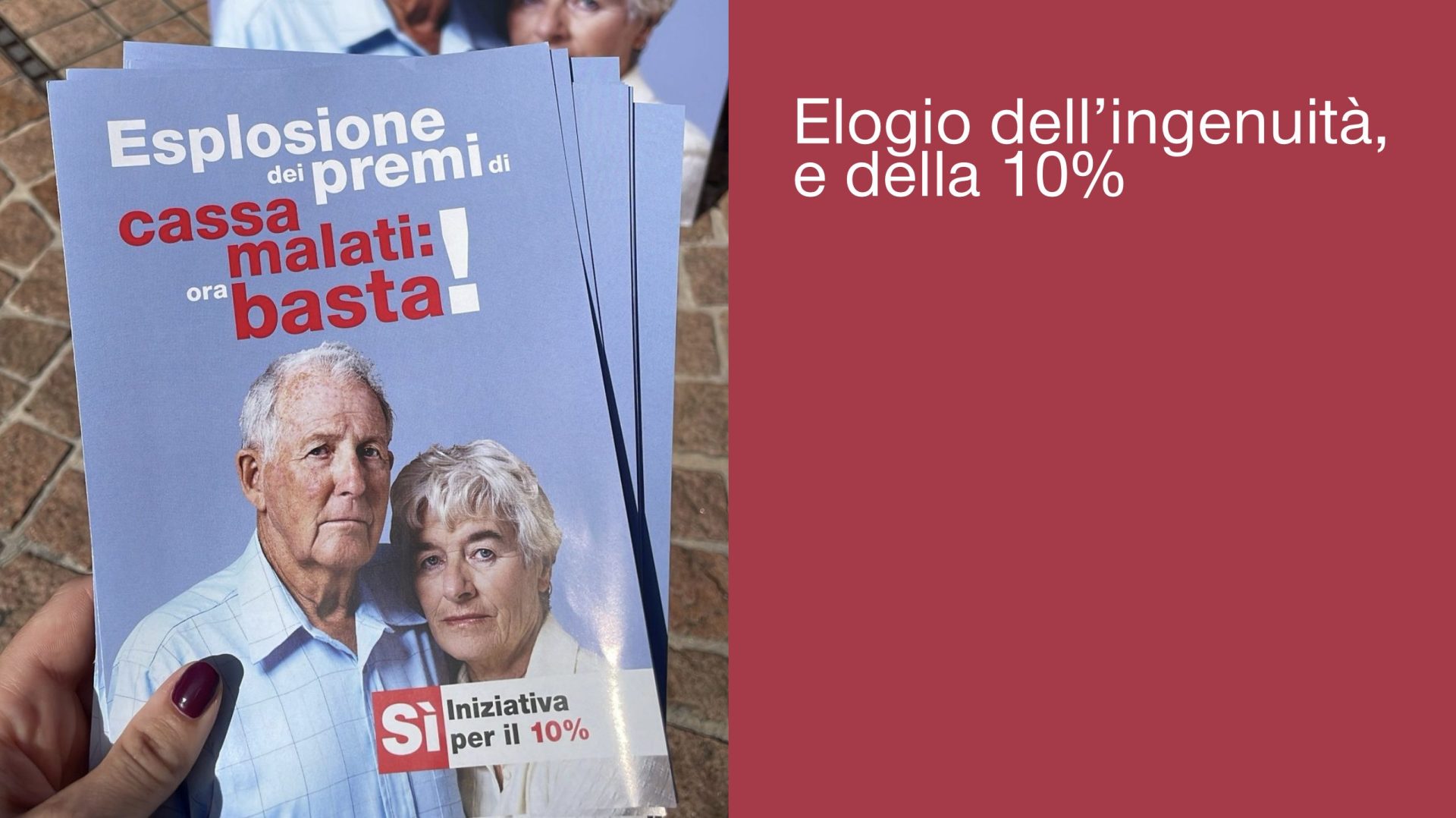 ELOGIO DELL’INGENUITÀ, E DELLA 10%